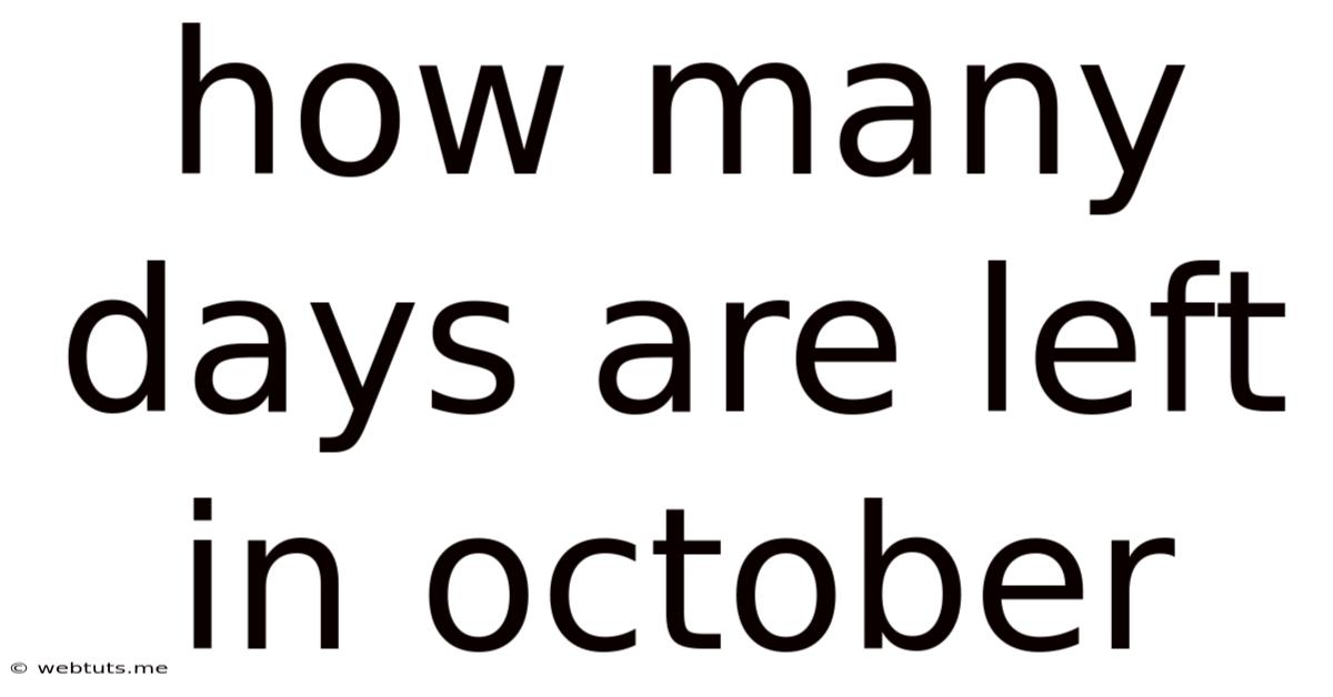 How Many Days Are Left In October