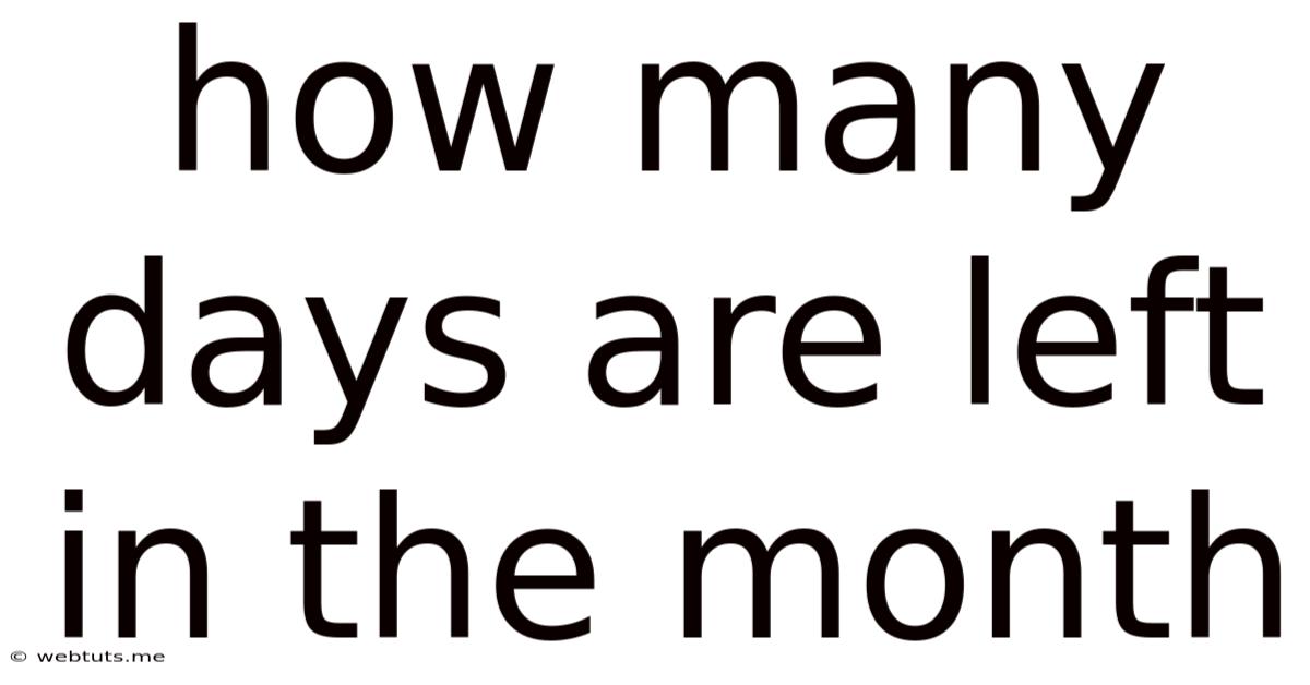How Many Days Are Left In The Month
