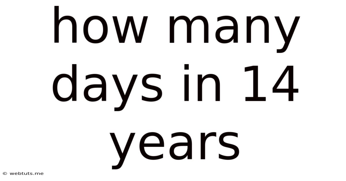 How Many Days In 14 Years