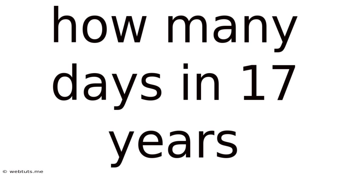 How Many Days In 17 Years