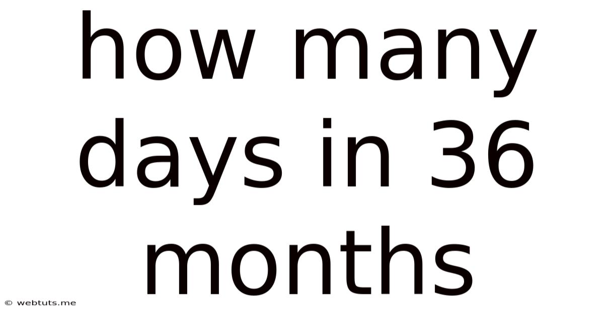 How Many Days In 36 Months