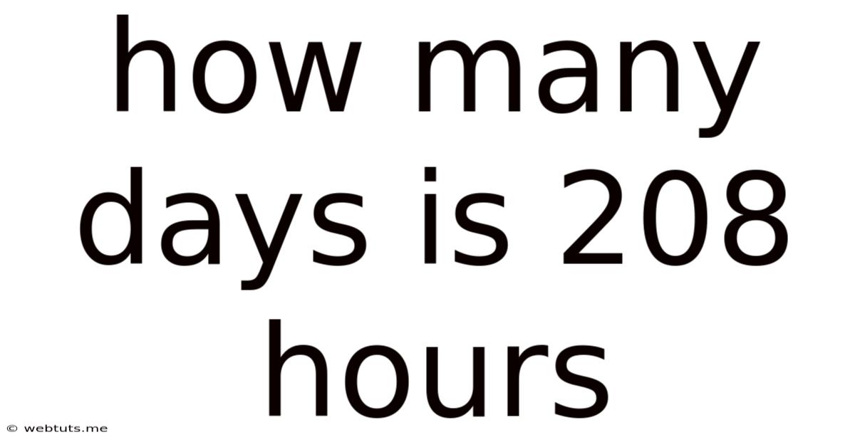 How Many Days Is 208 Hours