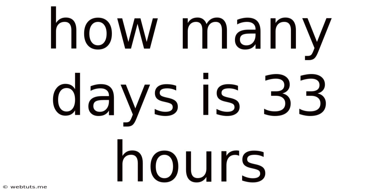 How Many Days Is 33 Hours