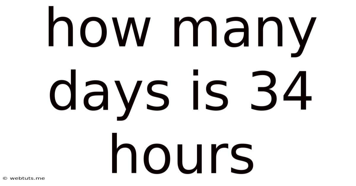 How Many Days Is 34 Hours