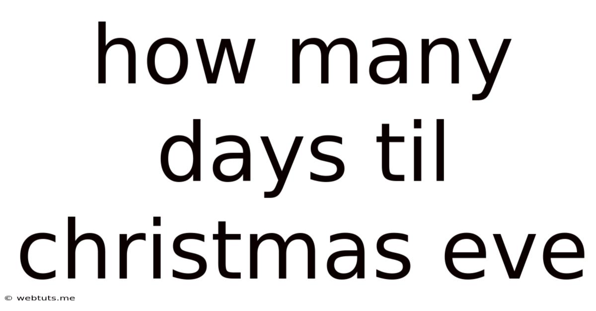 How Many Days Til Christmas Eve
