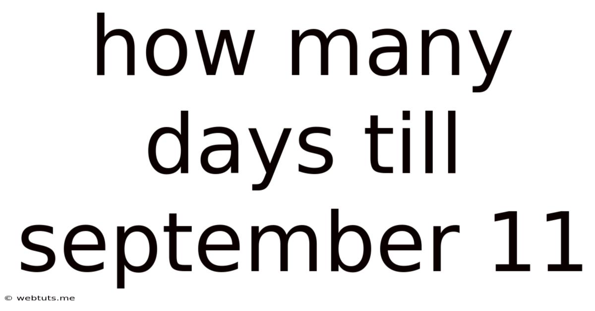 How Many Days Till September 11