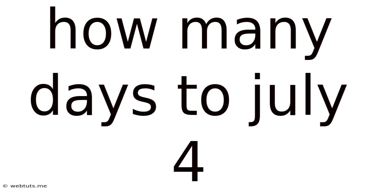 How Many Days To July 4