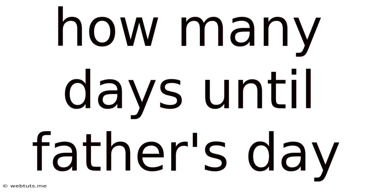 How Many Days Until Father's Day