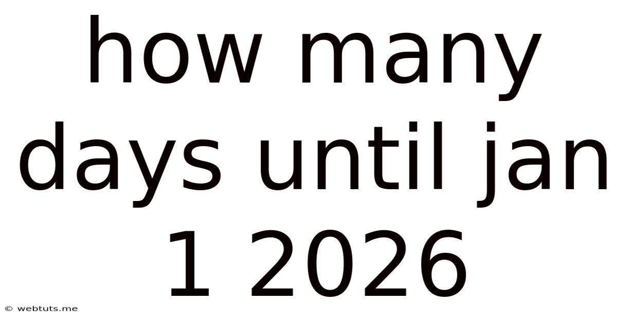 How Many Days Until Jan 1 2026