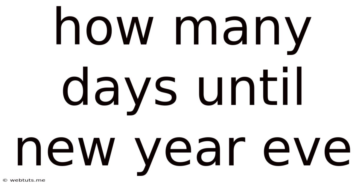 How Many Days Until New Year Eve