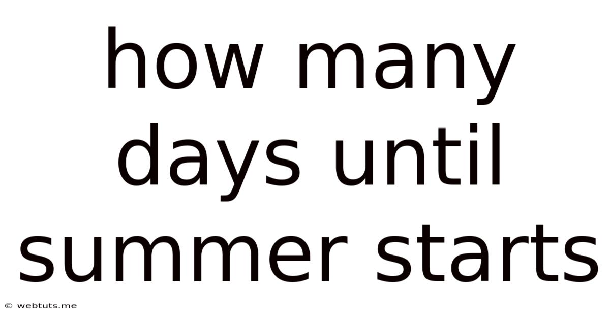 How Many Days Until Summer Starts