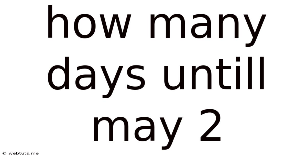 How Many Days Untill May 2