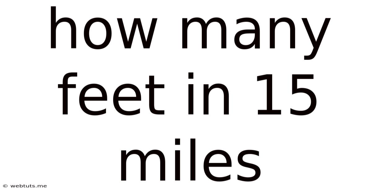 How Many Feet In 15 Miles