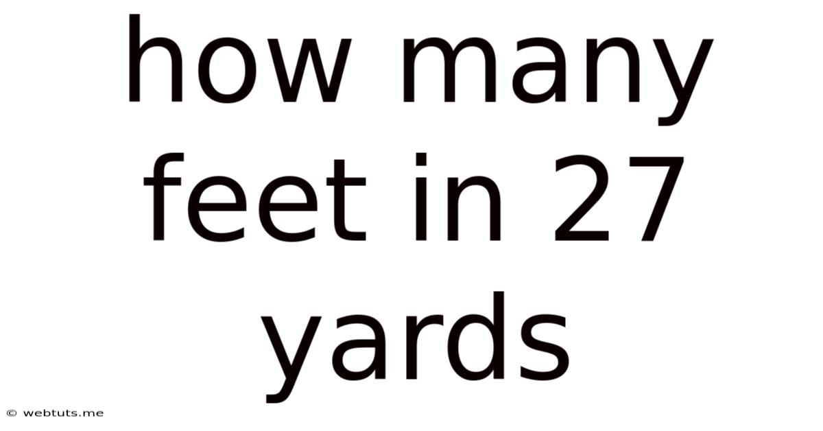 How Many Feet In 27 Yards