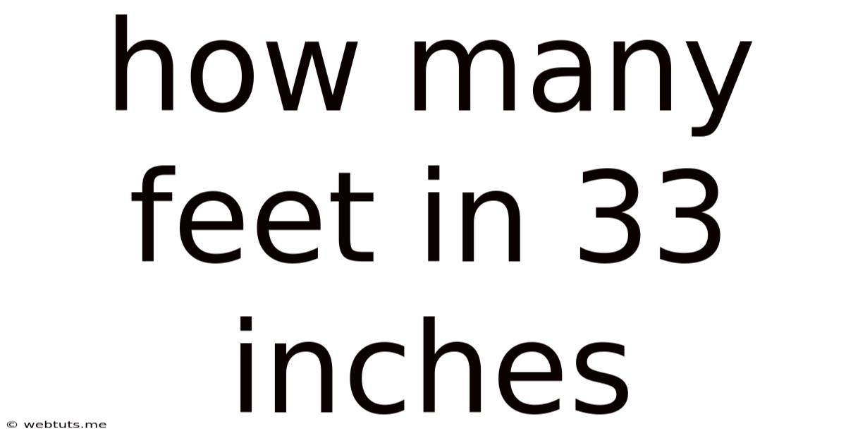 How Many Feet In 33 Inches