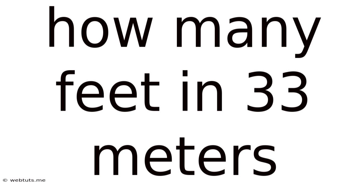 How Many Feet In 33 Meters