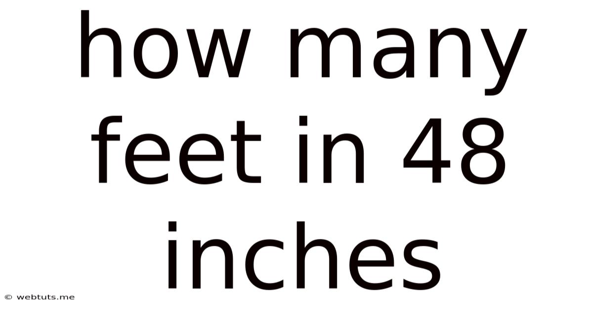 How Many Feet In 48 Inches