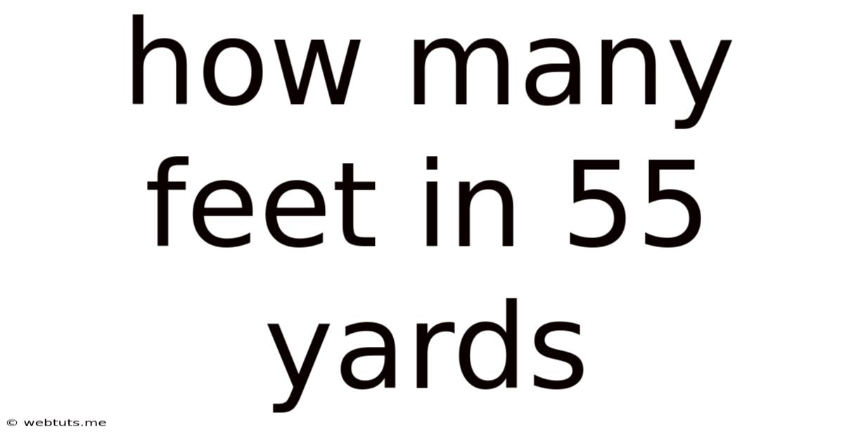 How Many Feet In 55 Yards