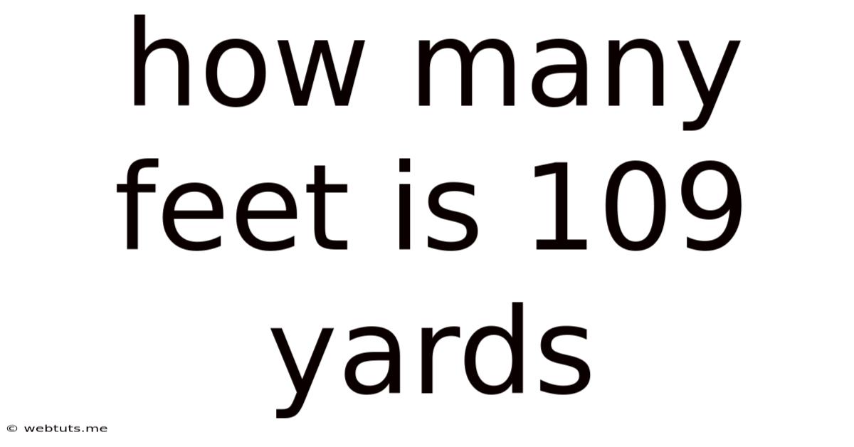 How Many Feet Is 109 Yards
