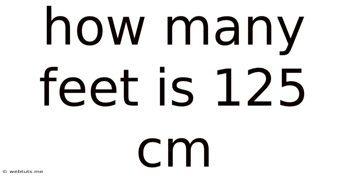 How Many Feet Is 125 Cm