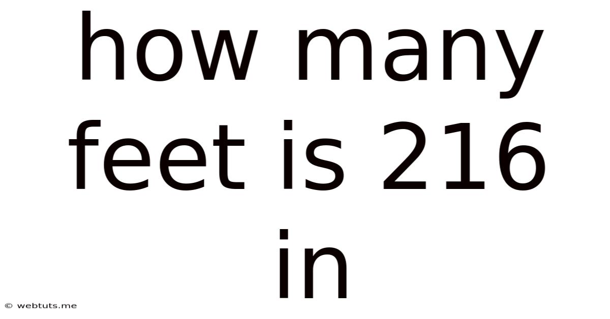 How Many Feet Is 216 In