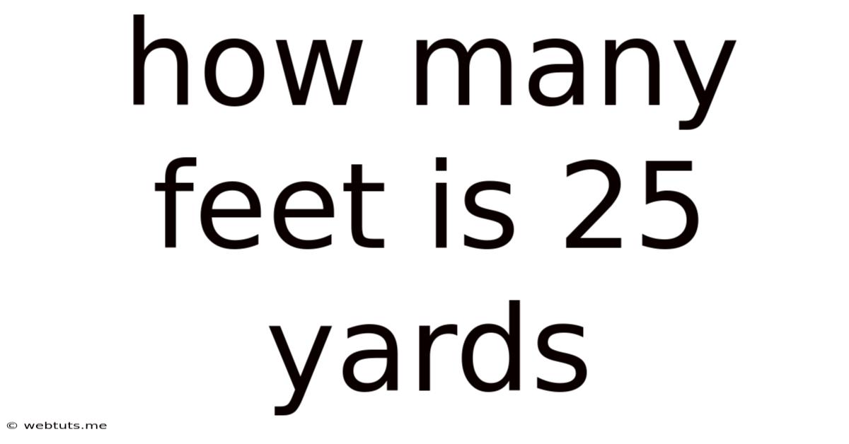 How Many Feet Is 25 Yards