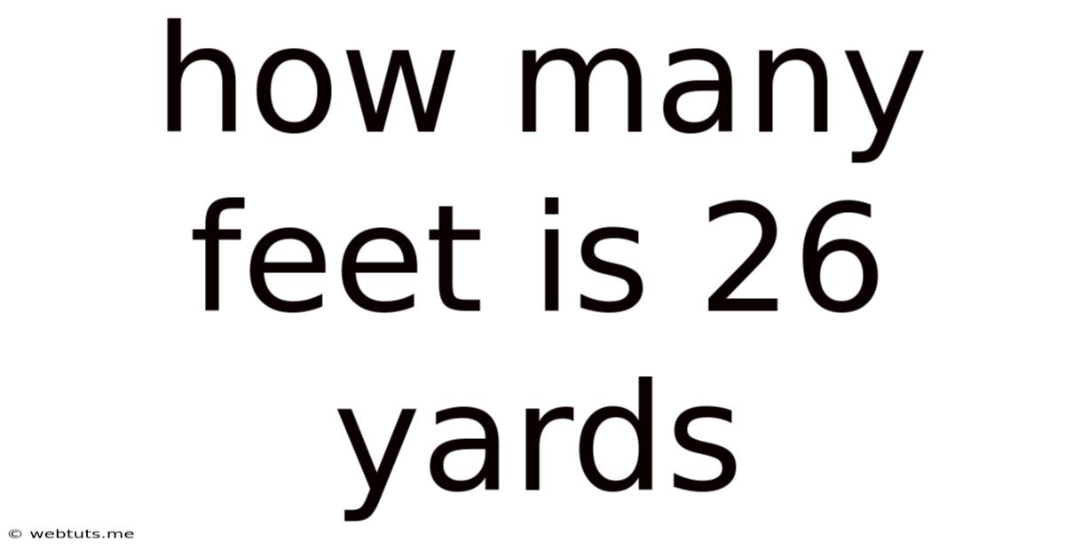 How Many Feet Is 26 Yards