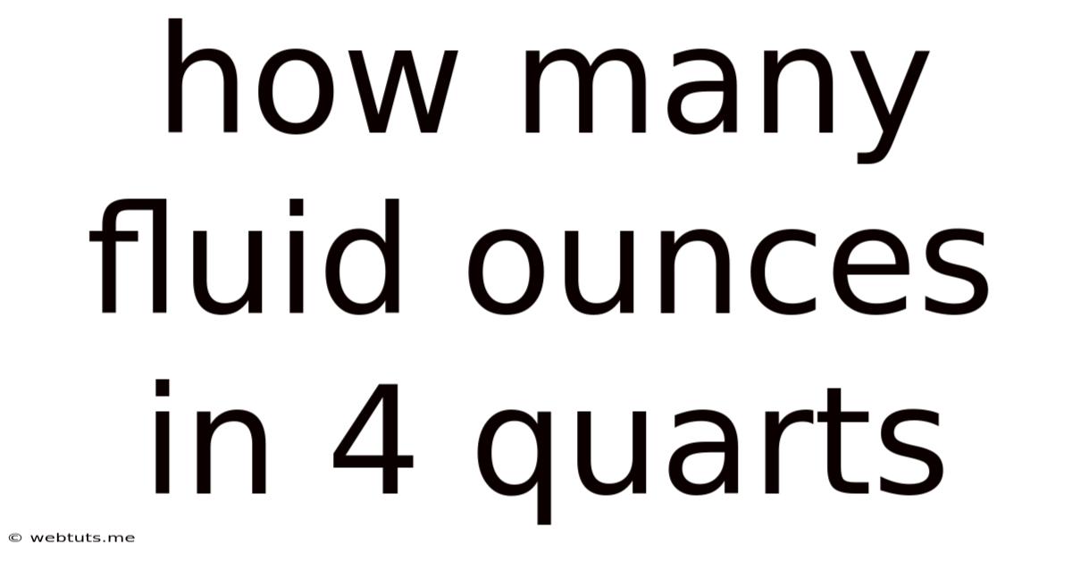 How Many Fluid Ounces In 4 Quarts