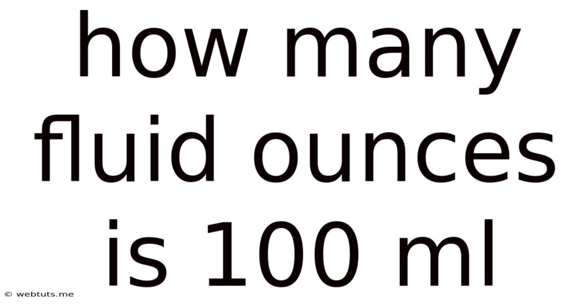 How Many Fluid Ounces Is 100 Ml