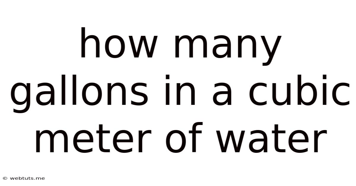 How Many Gallons In A Cubic Meter Of Water