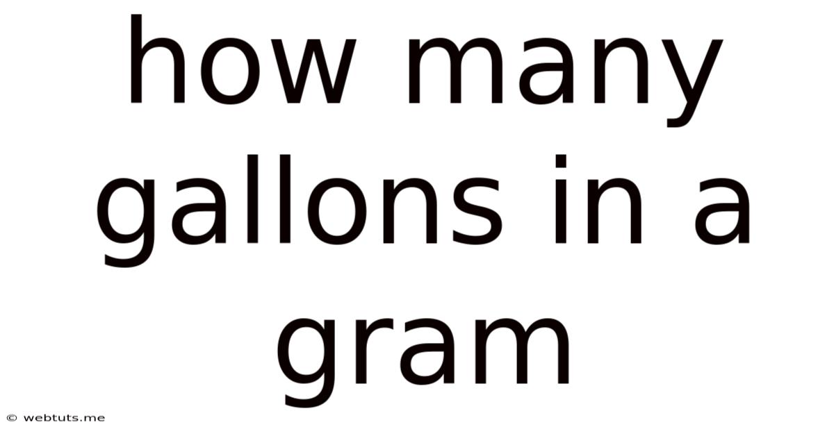 How Many Gallons In A Gram