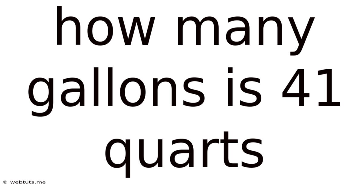 How Many Gallons Is 41 Quarts