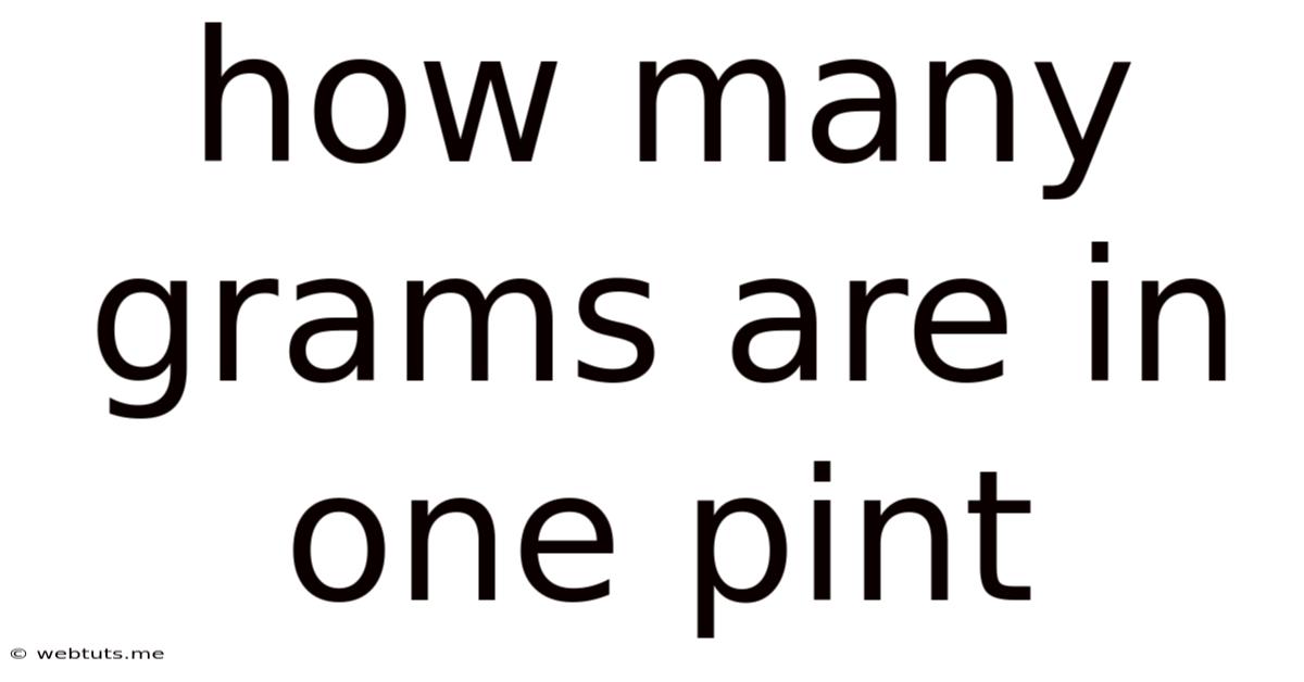 How Many Grams Are In One Pint