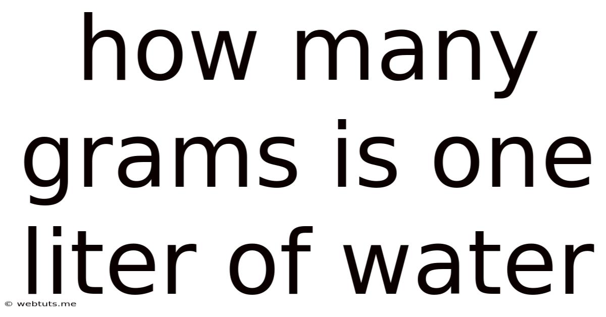 How Many Grams Is One Liter Of Water