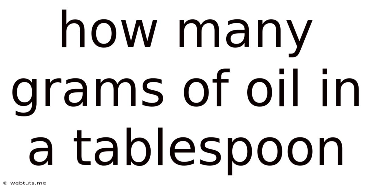 How Many Grams Of Oil In A Tablespoon