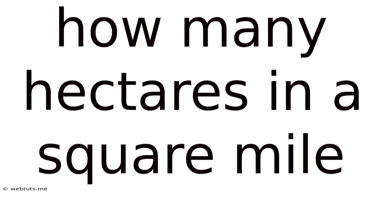 How Many Hectares In A Square Mile