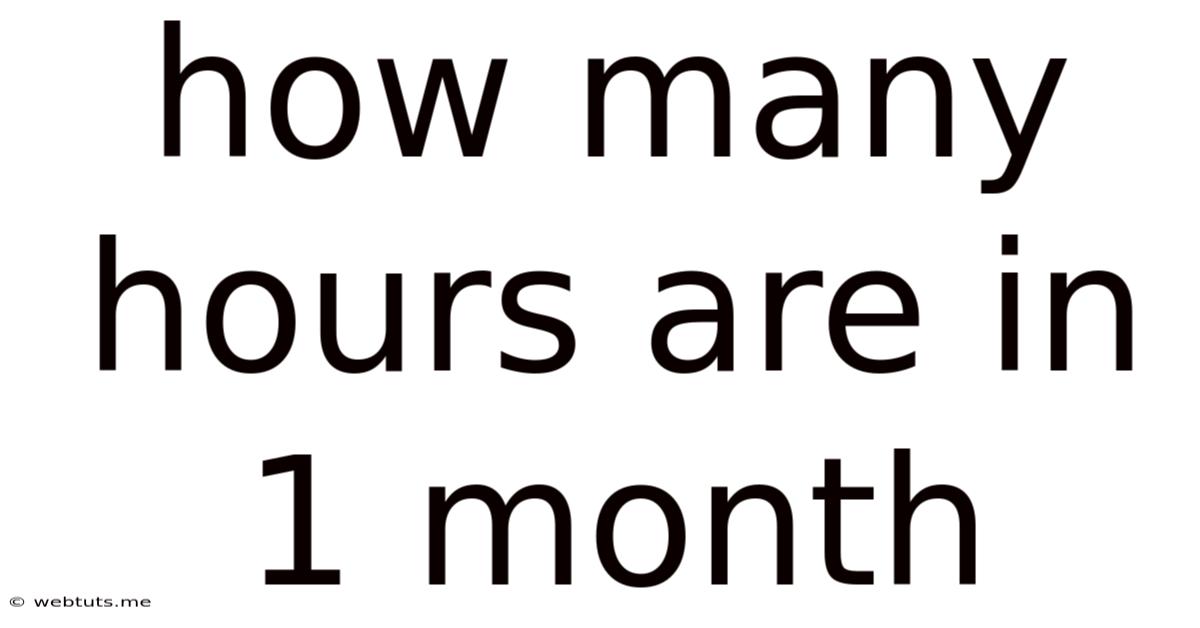 How Many Hours Are In 1 Month
