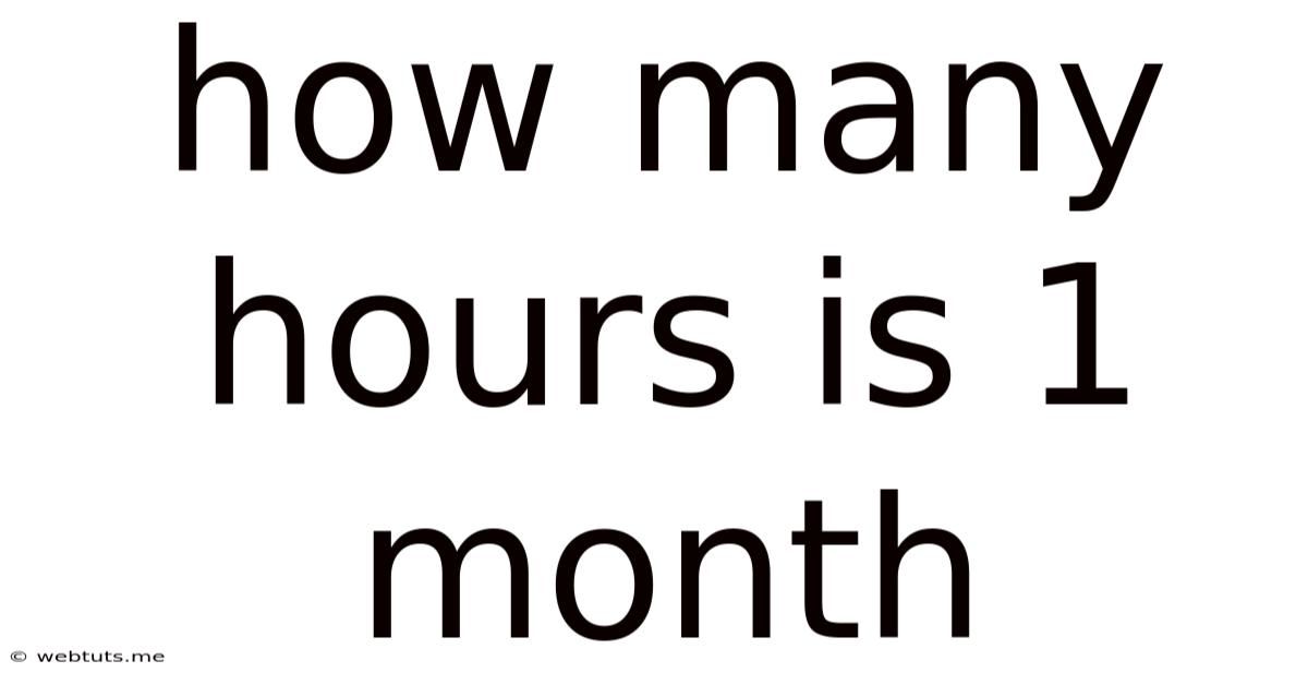 How Many Hours Is 1 Month