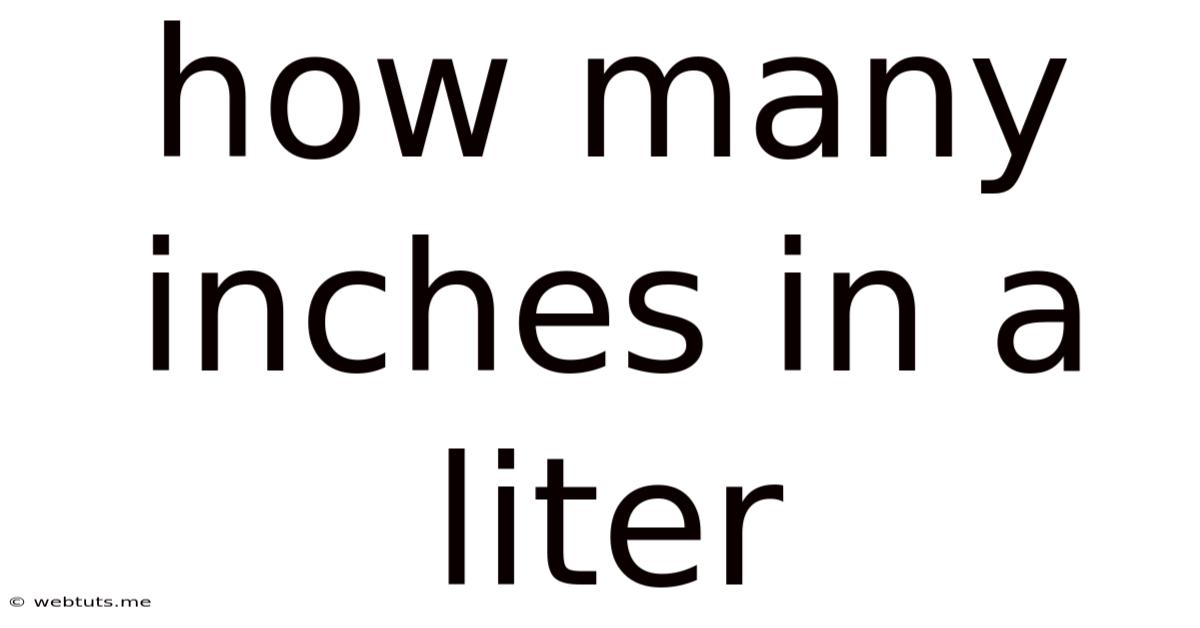 How Many Inches In A Liter