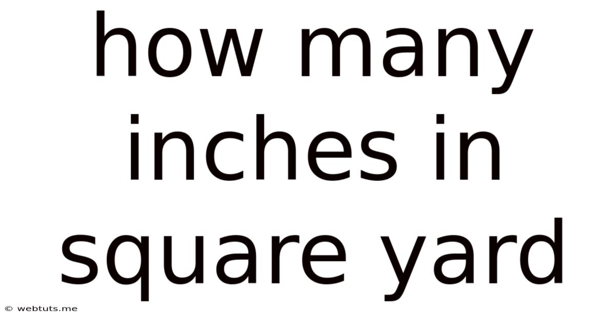 How Many Inches In Square Yard