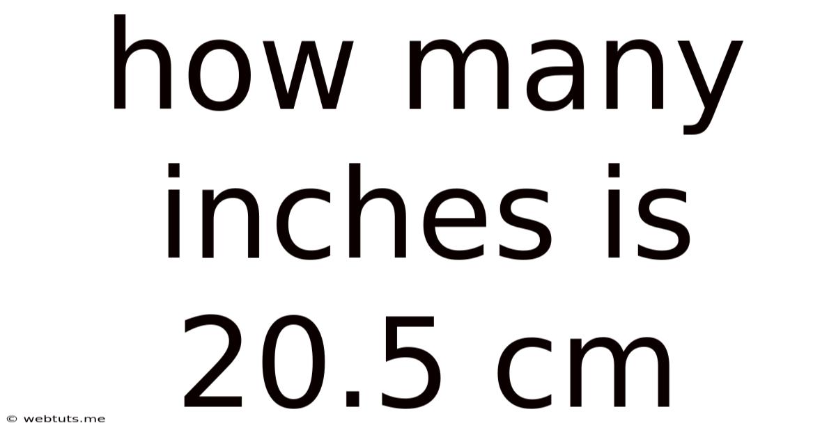 How Many Inches Is 20.5 Cm