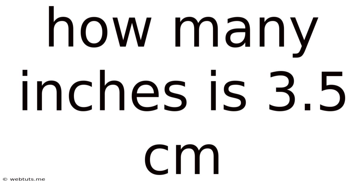 How Many Inches Is 3.5 Cm