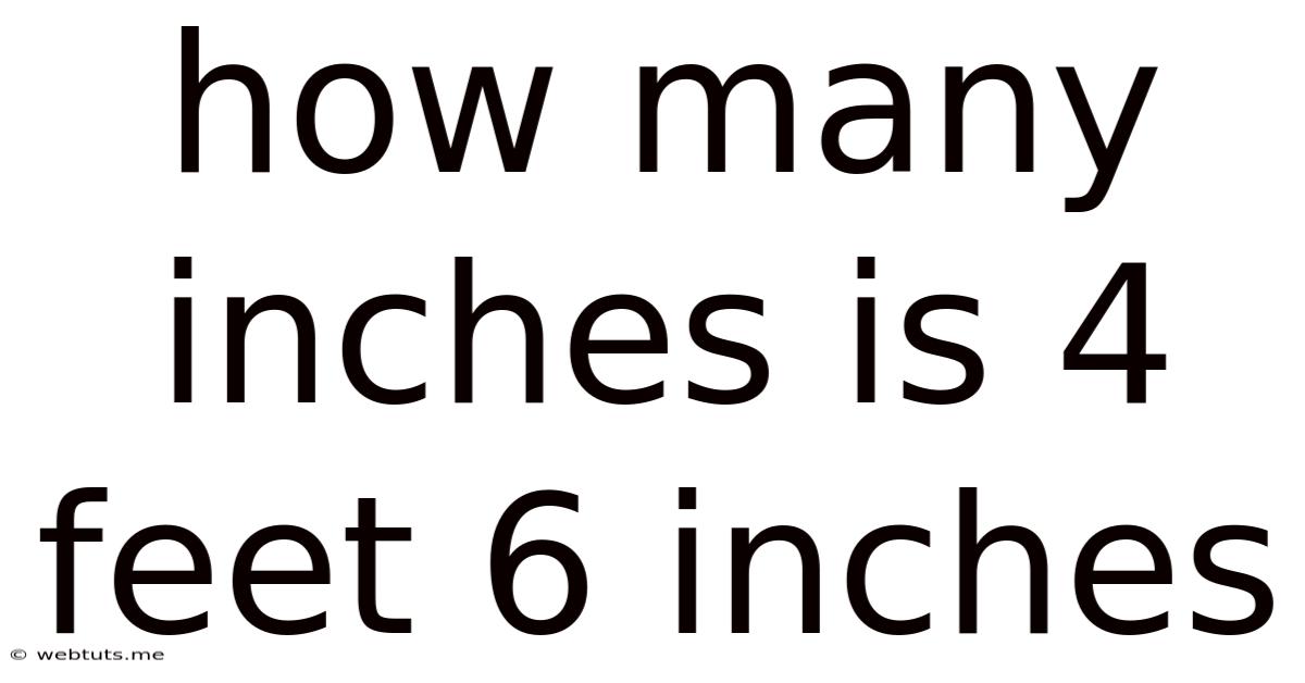 How Many Inches Is 4 Feet 6 Inches