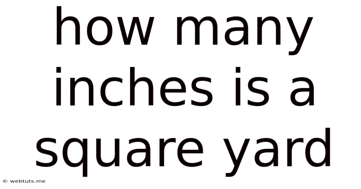 How Many Inches Is A Square Yard