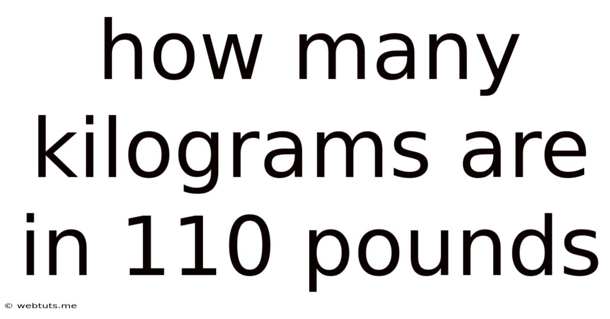 How Many Kilograms Are In 110 Pounds