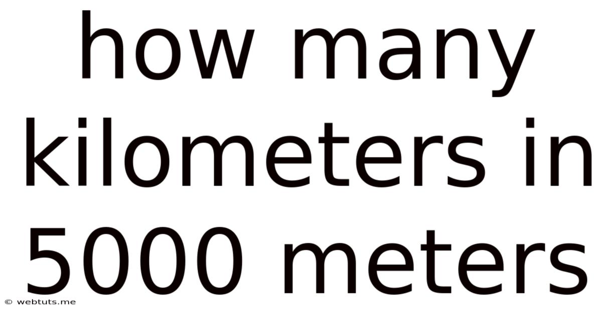 How Many Kilometers In 5000 Meters