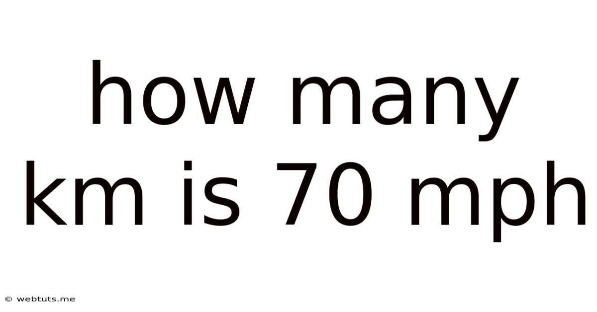 How Many Km Is 70 Mph