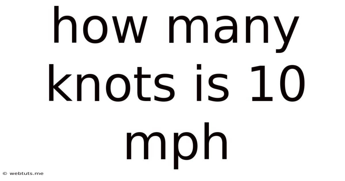 How Many Knots Is 10 Mph