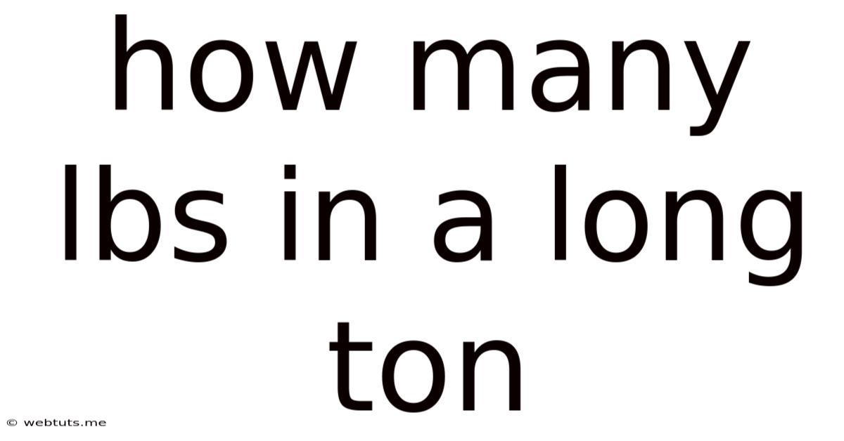 How Many Lbs In A Long Ton
