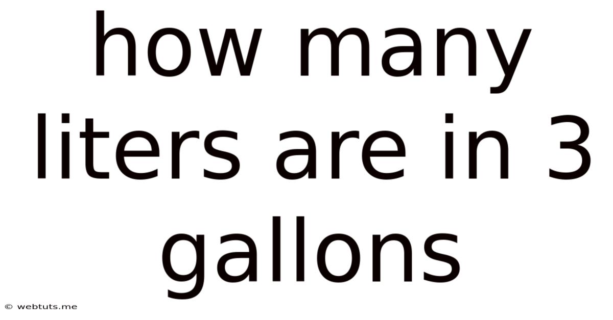How Many Liters Are In 3 Gallons